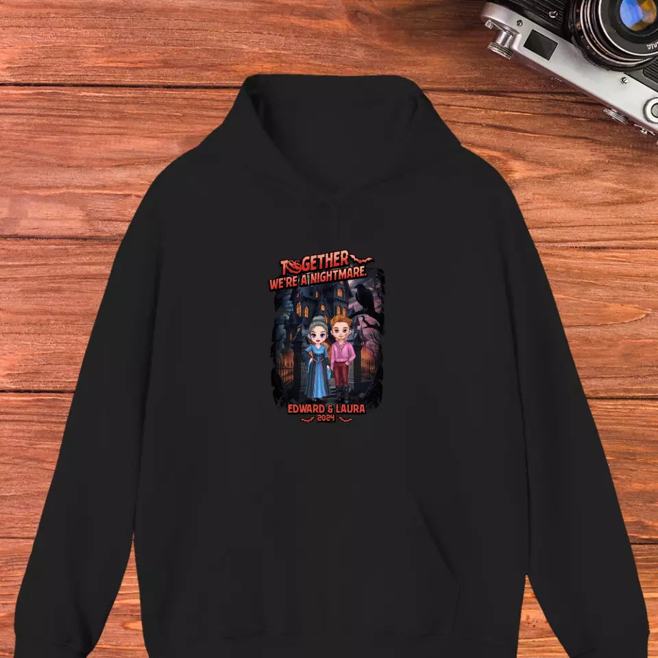 Together We're A Nightmare - Custom Name - Personalized Gifts for Couples - Hoodie