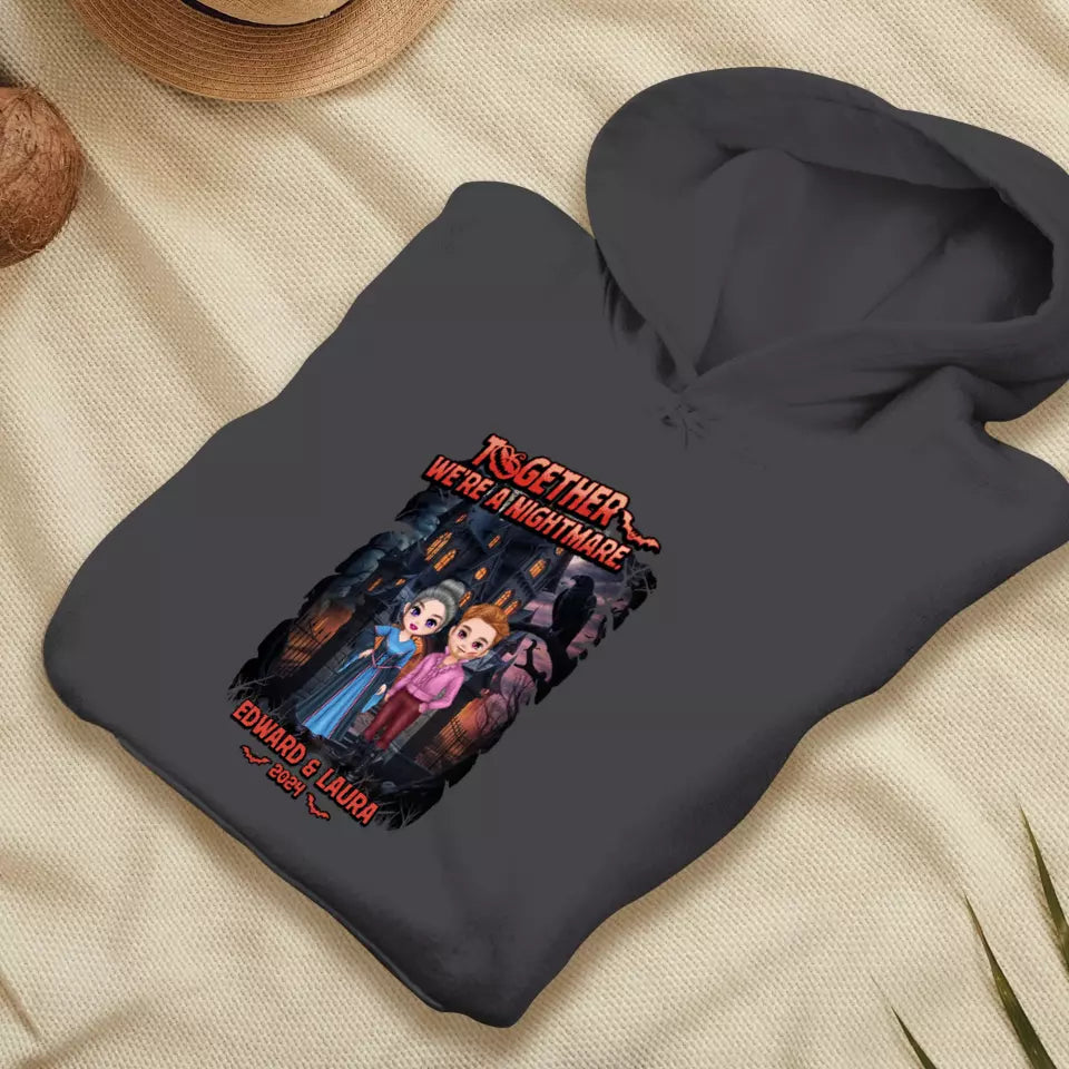 Together We're A Nightmare - Custom Name - Personalized Gifts for Couples - Hoodie