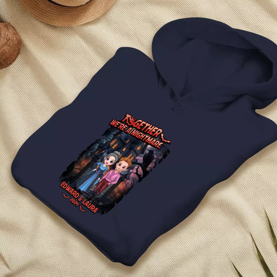 Together We're A Nightmare - Custom Name - Personalized Gifts for Couples - Hoodie