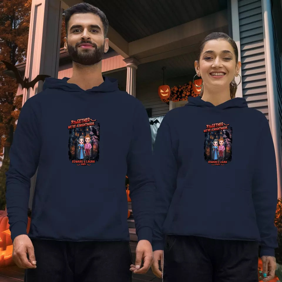 Together We're A Nightmare - Custom Name - Personalized Gifts for Couples - Hoodie