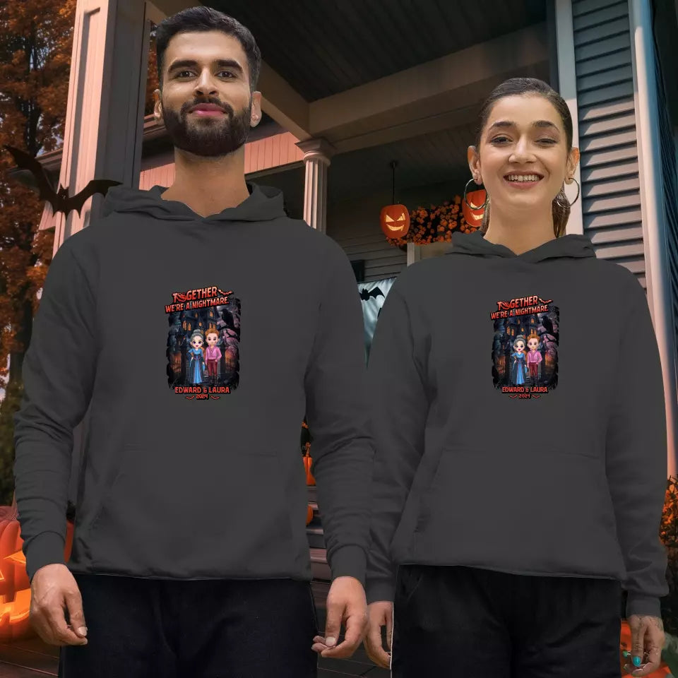 Together We're A Nightmare - Custom Name - Personalized Gifts for Couples - Hoodie