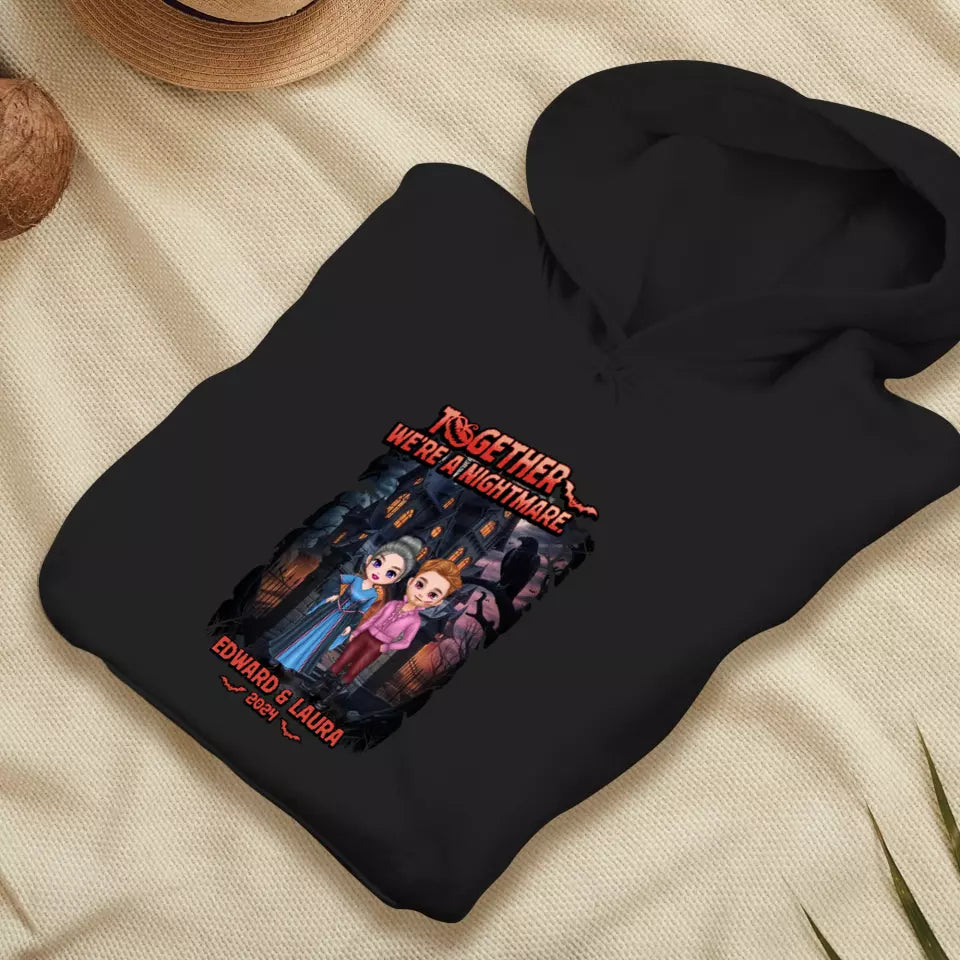 Together We're A Nightmare - Custom Name - Personalized Gifts for Couples - Hoodie