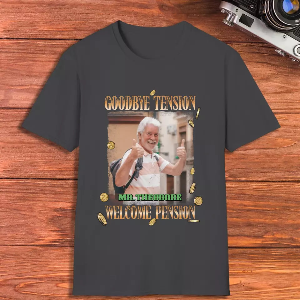 Goodbye Tension - Custom Photo - Personalized Gifts For Grandpa - T-Shirt