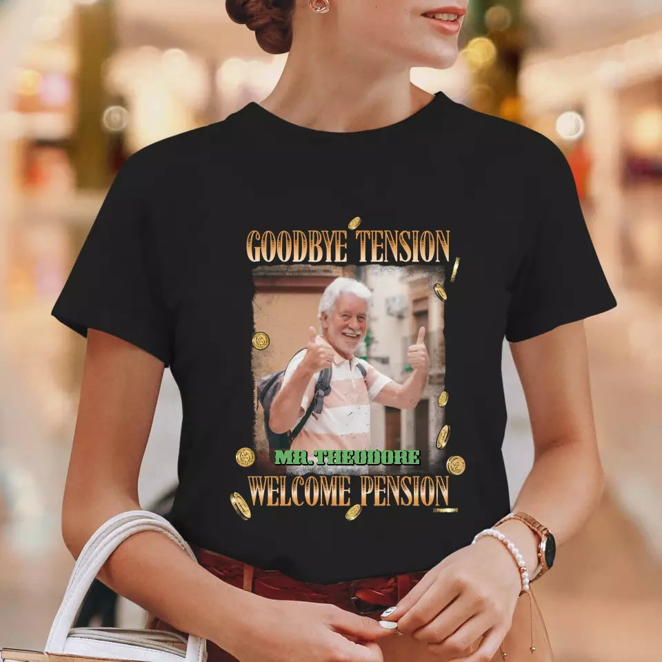 Goodbye Tension - Custom Photo - Personalized Gifts For Grandpa - T-Shirt