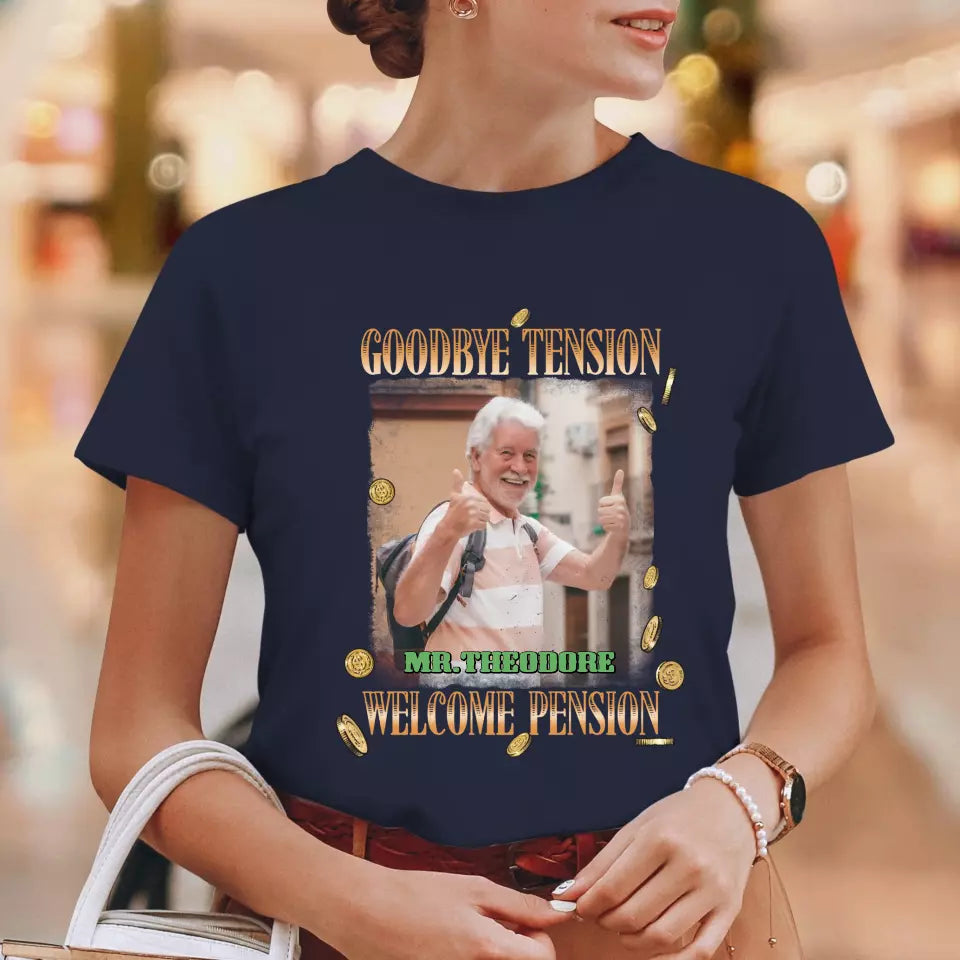 Goodbye Tension - Custom Photo - Personalized Gifts For Grandpa - T-Shirt