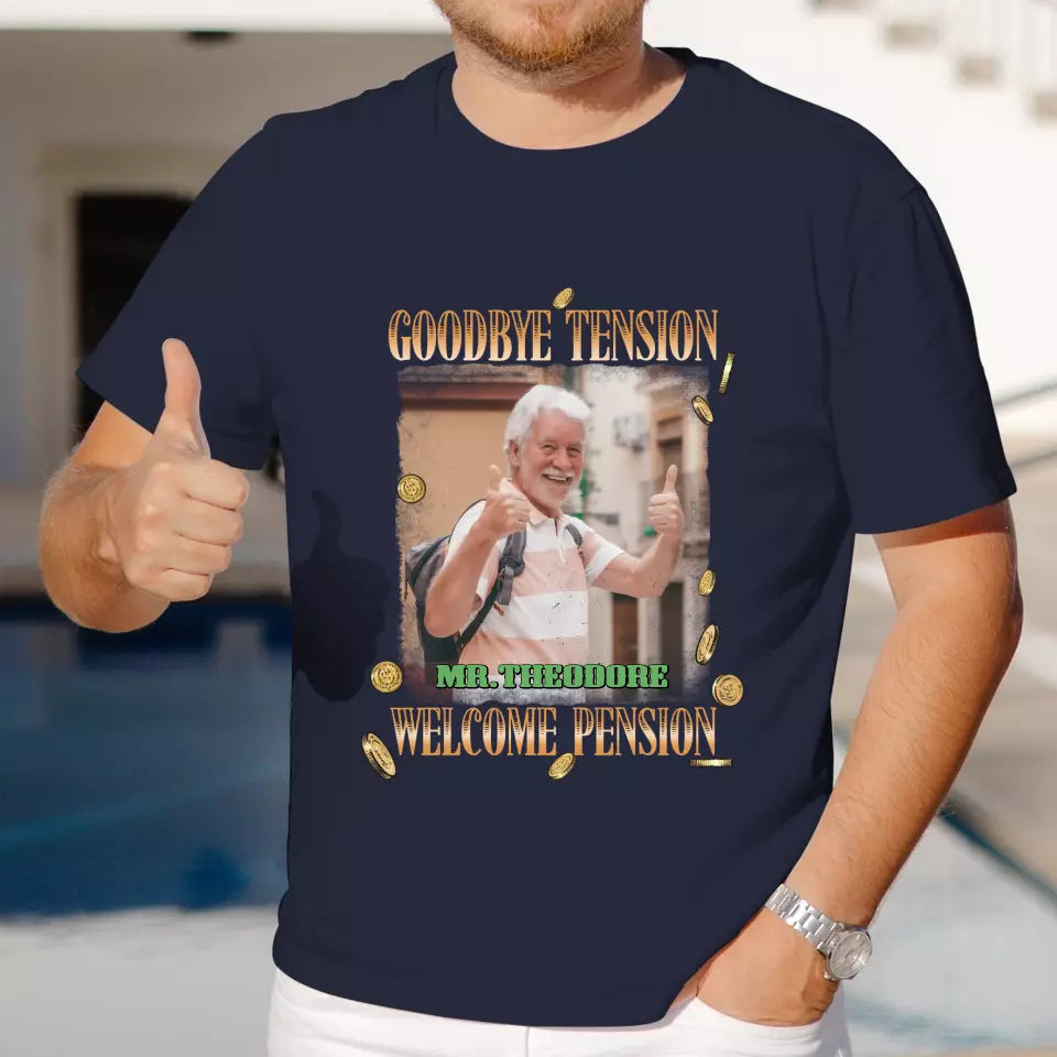 Goodbye Tension - Custom Photo - Personalized Gifts For Grandpa - T-Shirt