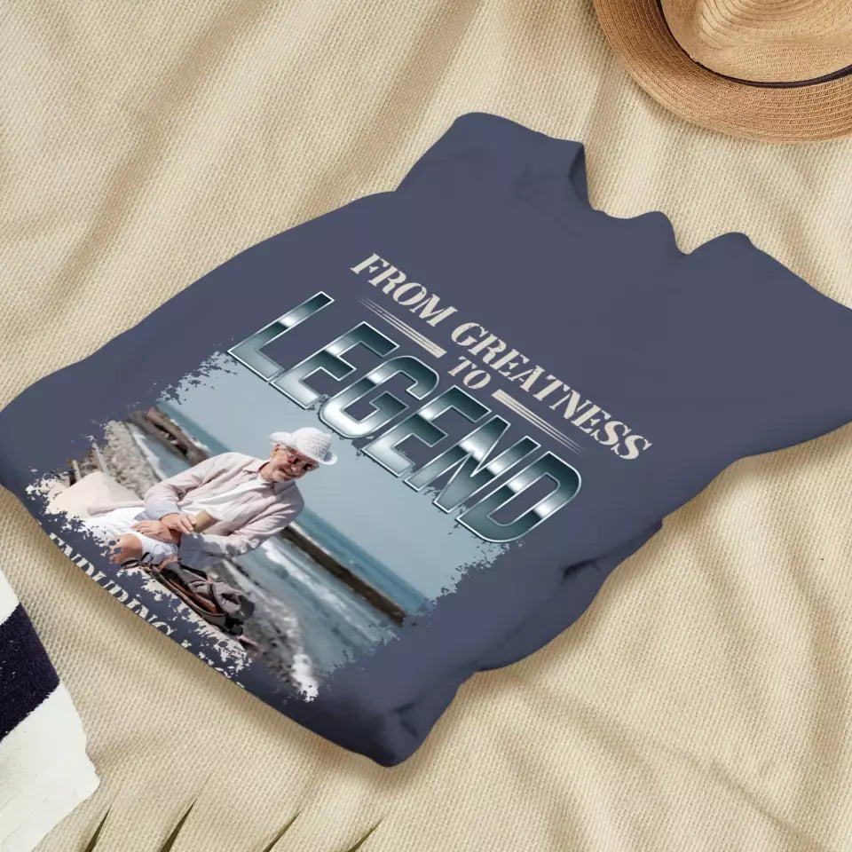 From Greatness To Legend - Custom Photo - Personalized Gifts For Grandpa - T-Shirt