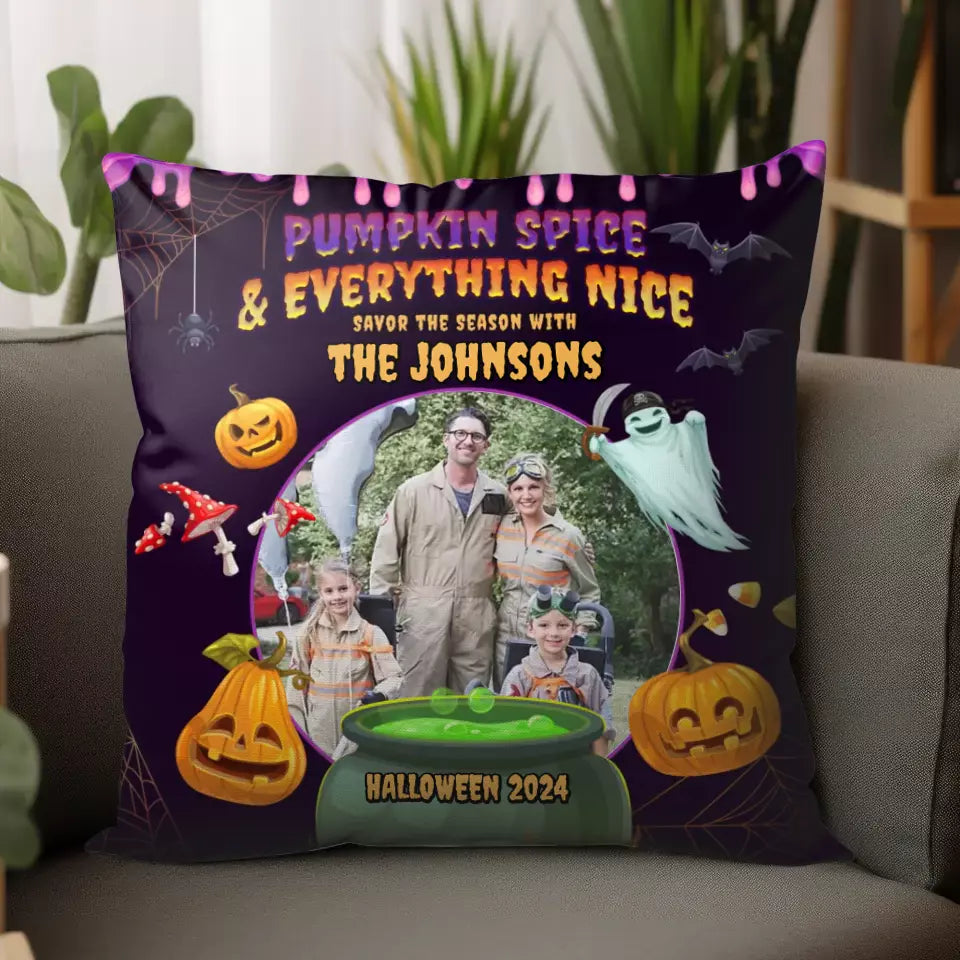 Pumpkin Spice & Everything Nice - Custom Photo - Personalized Gifts For Family - Pillow