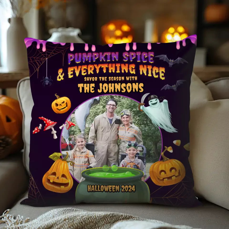 Pumpkin Spice & Everything Nice - Custom Photo - Personalized Gifts For Family - Pillow