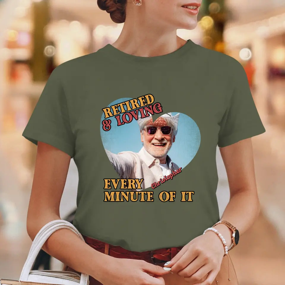 Retired And Loving - Custom Photo - Personalized Gifts For Grandpa - T-Shirt