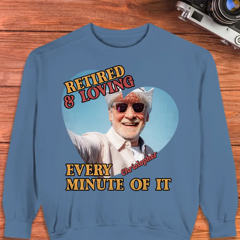 Retired And Loving - Custom Photo - Personalized Gifts For Grandpa - T-Shirt