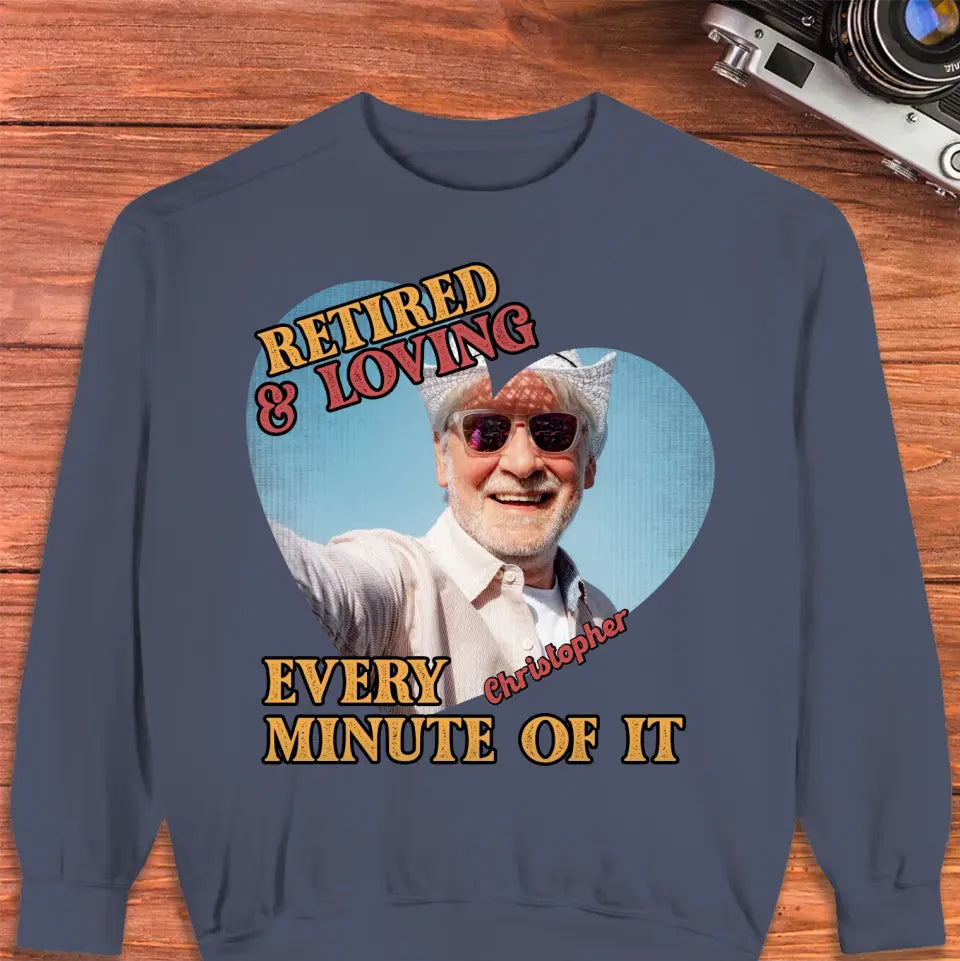 Retired And Loving - Custom Photo - Personalized Gifts For Grandpa - T-Shirt