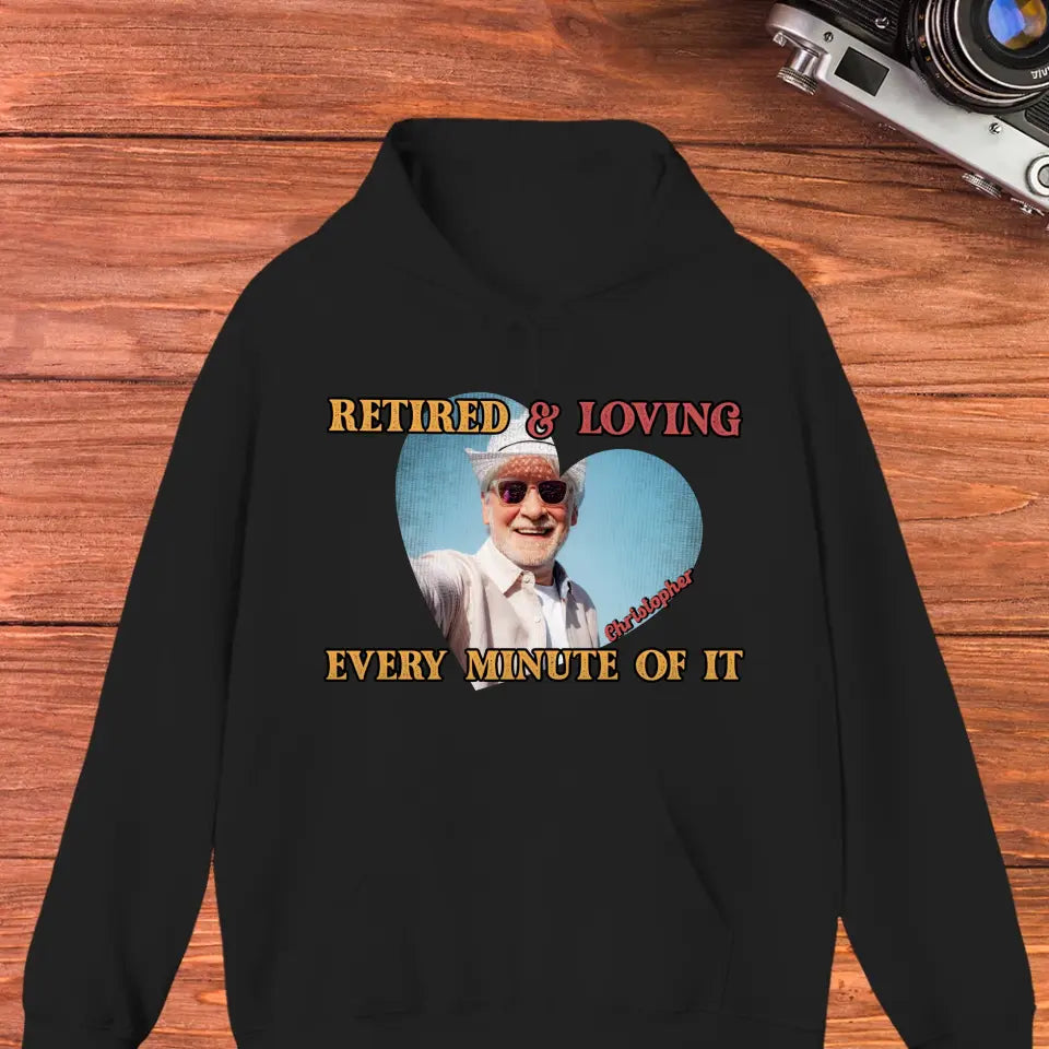 Retired And Loving - Custom Photo - Personalized Gifts For Grandpa - T-Shirt