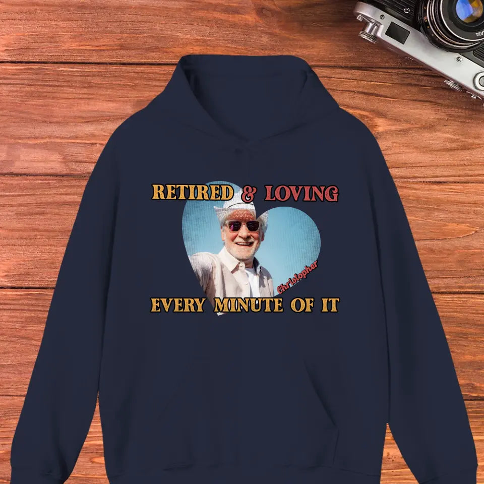 Retired And Loving - Custom Photo - Personalized Gifts For Grandpa - T-Shirt