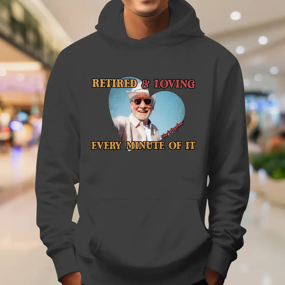 Retired And Loving - Custom Photo - Personalized Gifts For Grandpa - T-Shirt