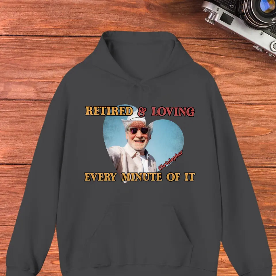 Retired And Loving - Custom Photo - Personalized Gifts For Grandpa - T-Shirt