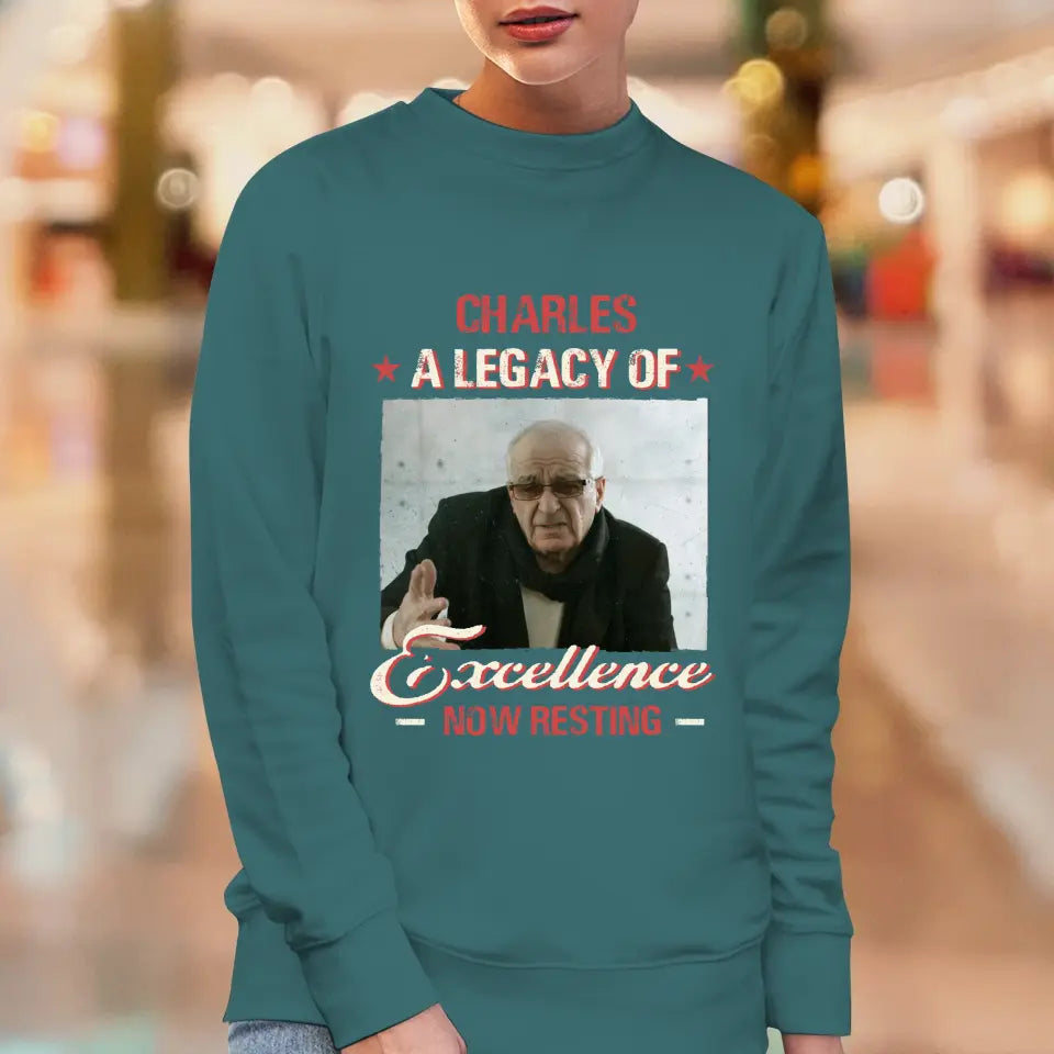 A Legacy Of Excellence Now Resting - Custom Photo - Personalized Gifts For Grandpa - Sweater