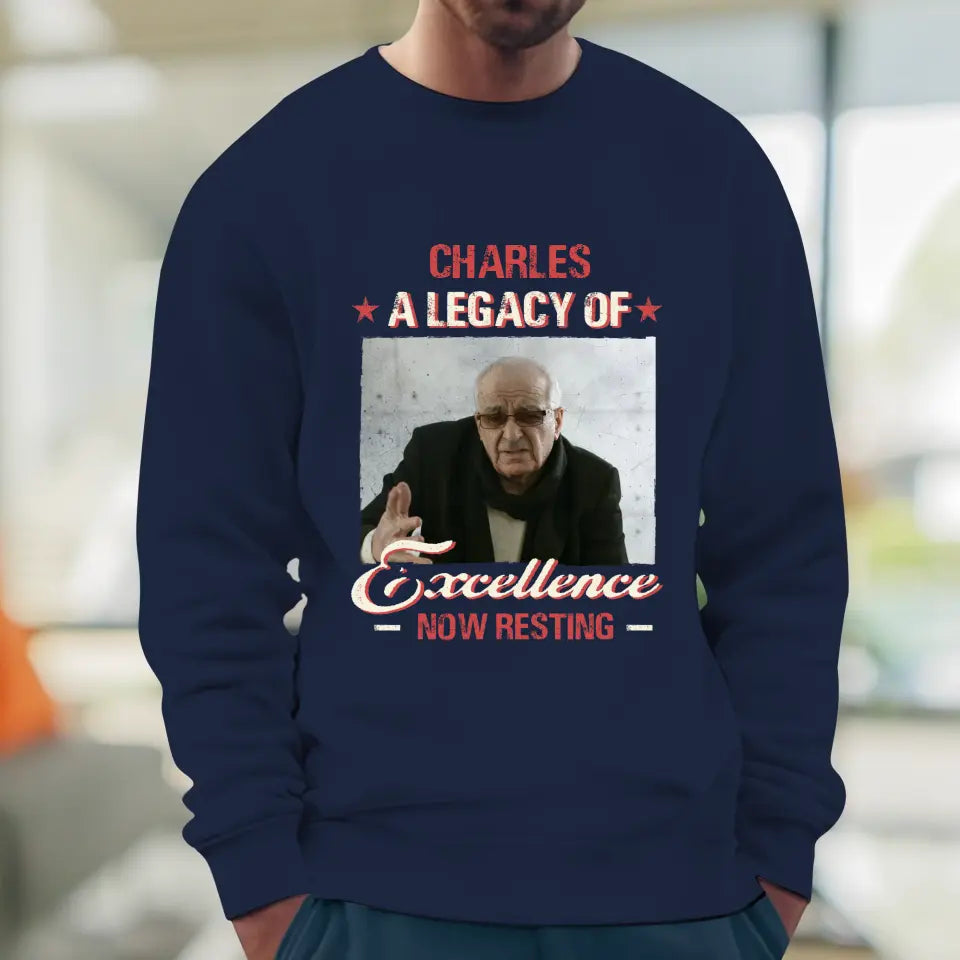 A Legacy Of Excellence Now Resting - Custom Photo - Personalized Gifts For Grandpa - Sweater