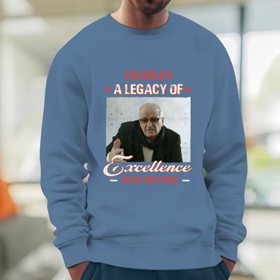 A Legacy Of Excellence Now Resting - Custom Photo - Personalized Gifts For Grandpa - Sweater