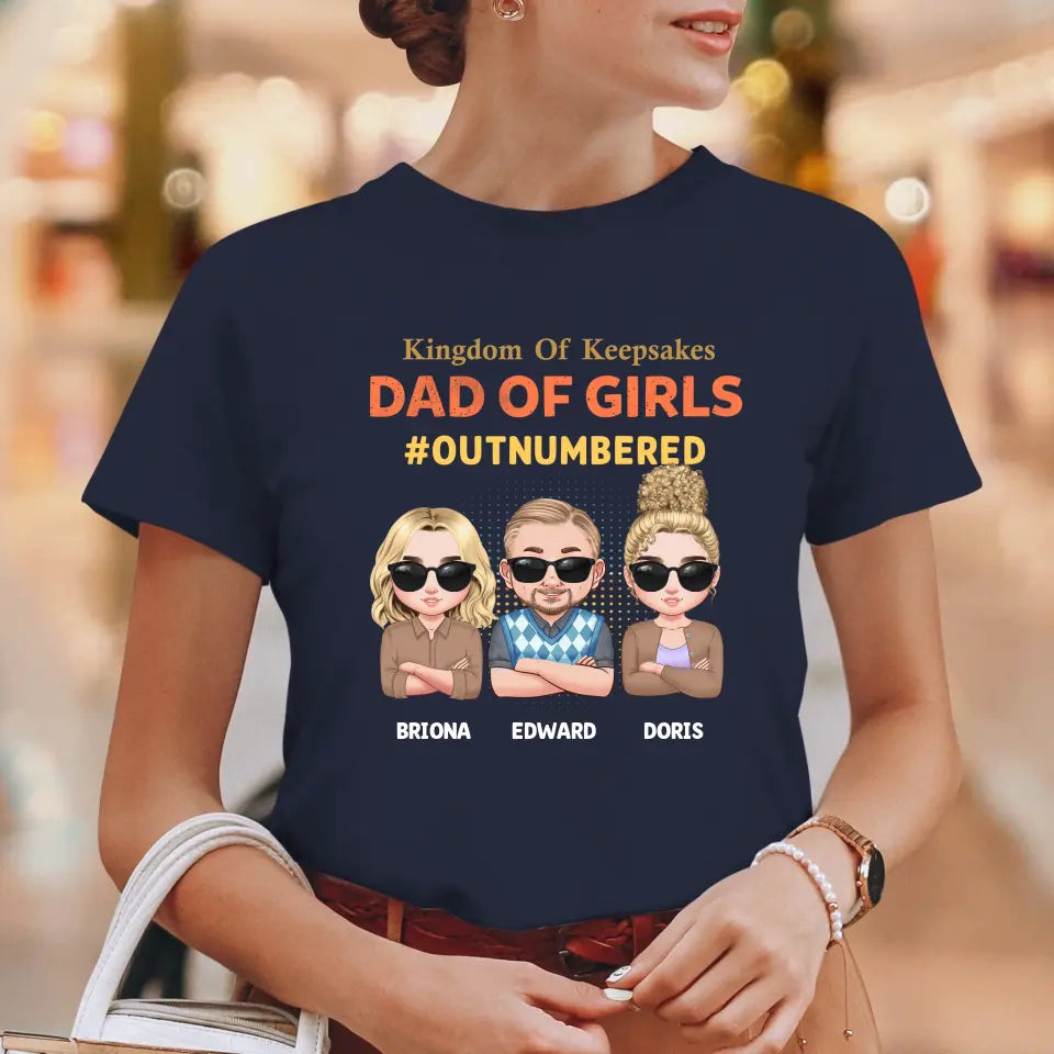 Dad Of Girls Outnumbered - Custom Name - Personalized Gifts For Dad - T-Shirt