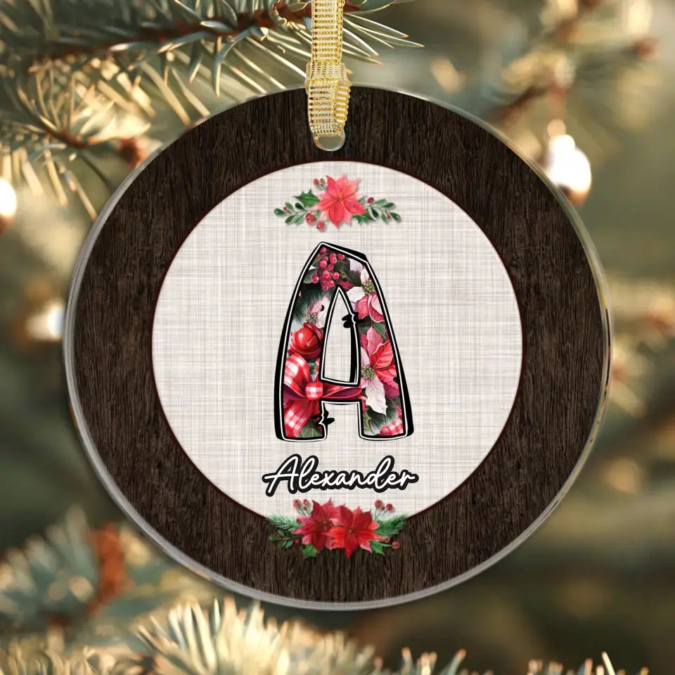 Initial Name Christmas - Custom Name - Ornament