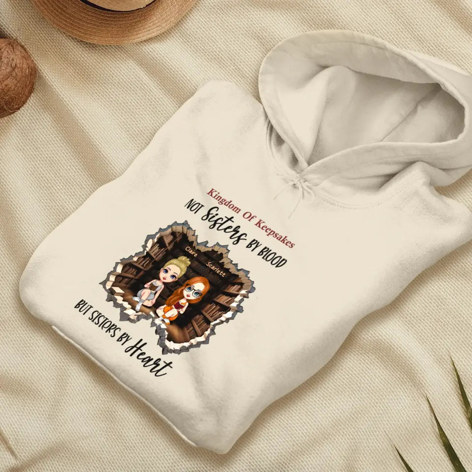 Not Sisters By Blood - Custom Name - Personalized Gifts For  Bestie - Hoodie