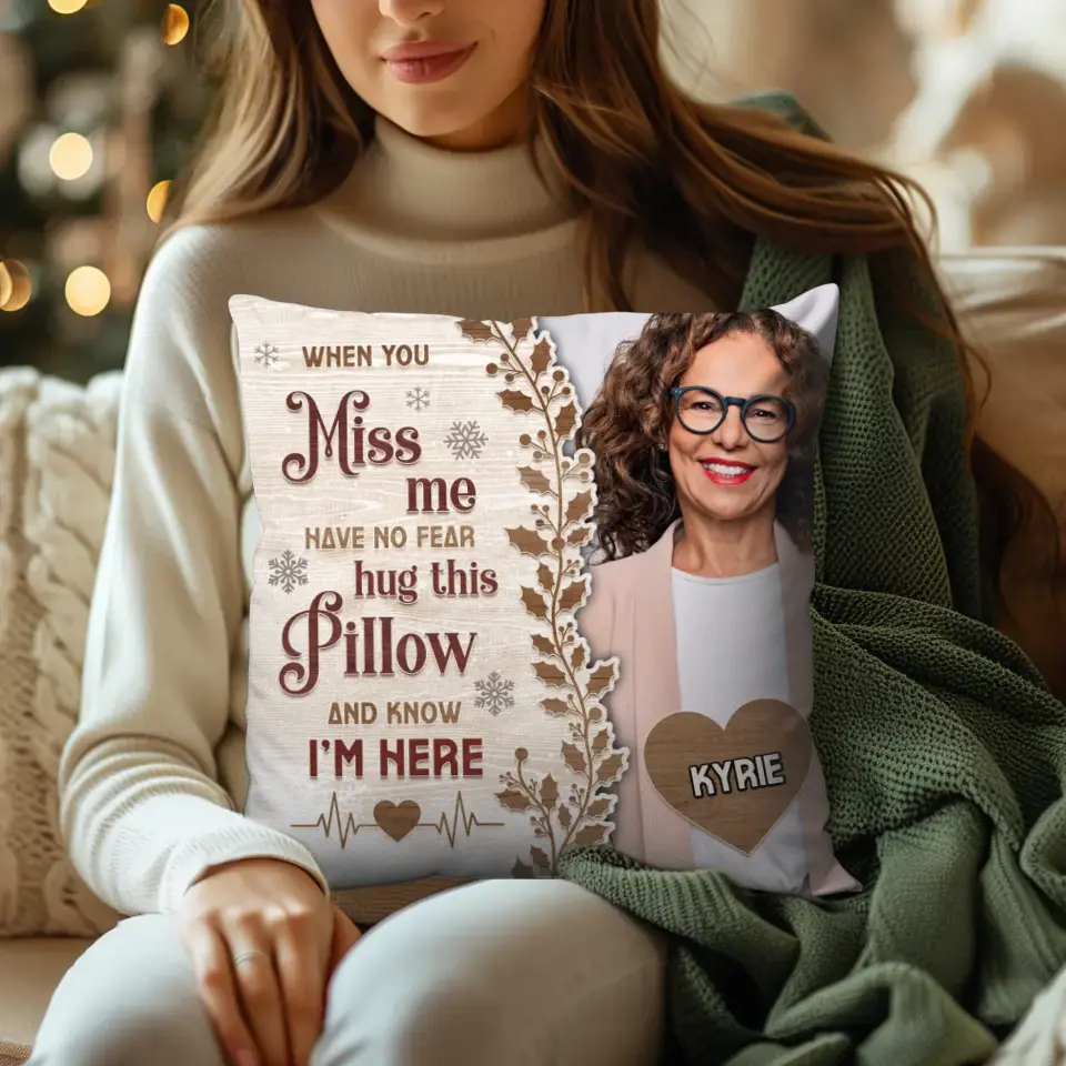 Have No Fear - Custom Photo - Pillow