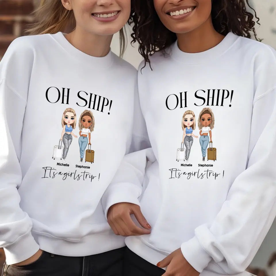 Oh Ship It's A Girls Trip - Personalized Gifts For Besties - Unisex T-shirt