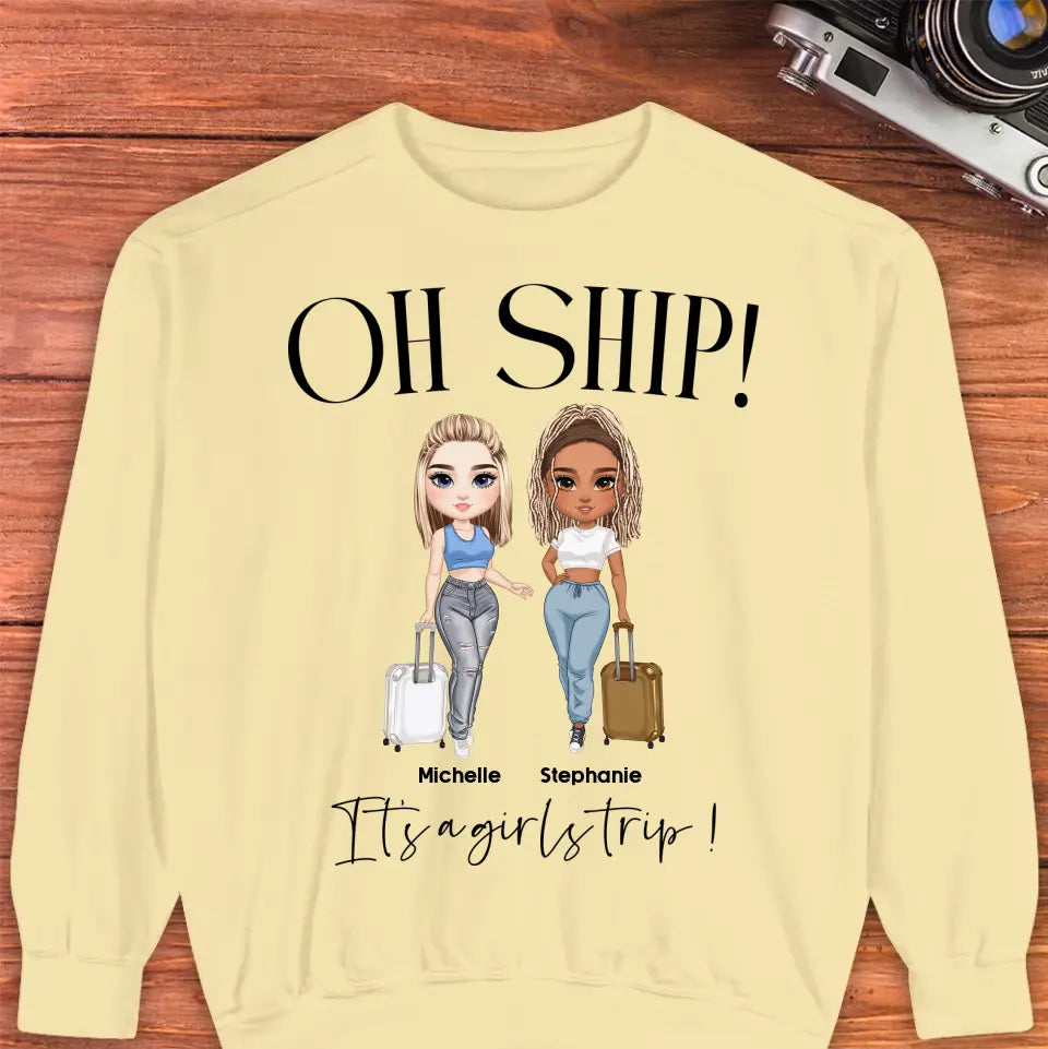 Oh Ship It's A Girls Trip - Personalized Gifts For Besties - Unisex T-shirt