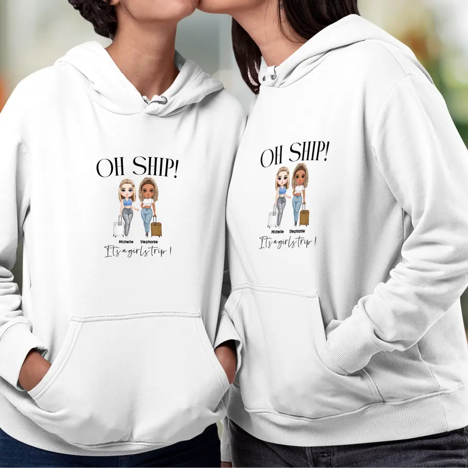 Oh Ship It's A Girls Trip - Personalized Gifts For Besties - Unisex T-shirt