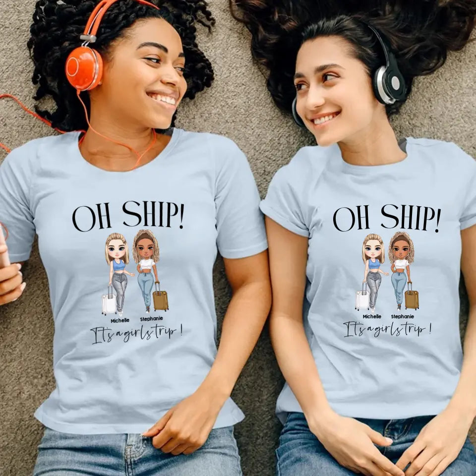 Oh Ship It's A Girls Trip - Personalized Gifts for Besties - Unisex Sweater