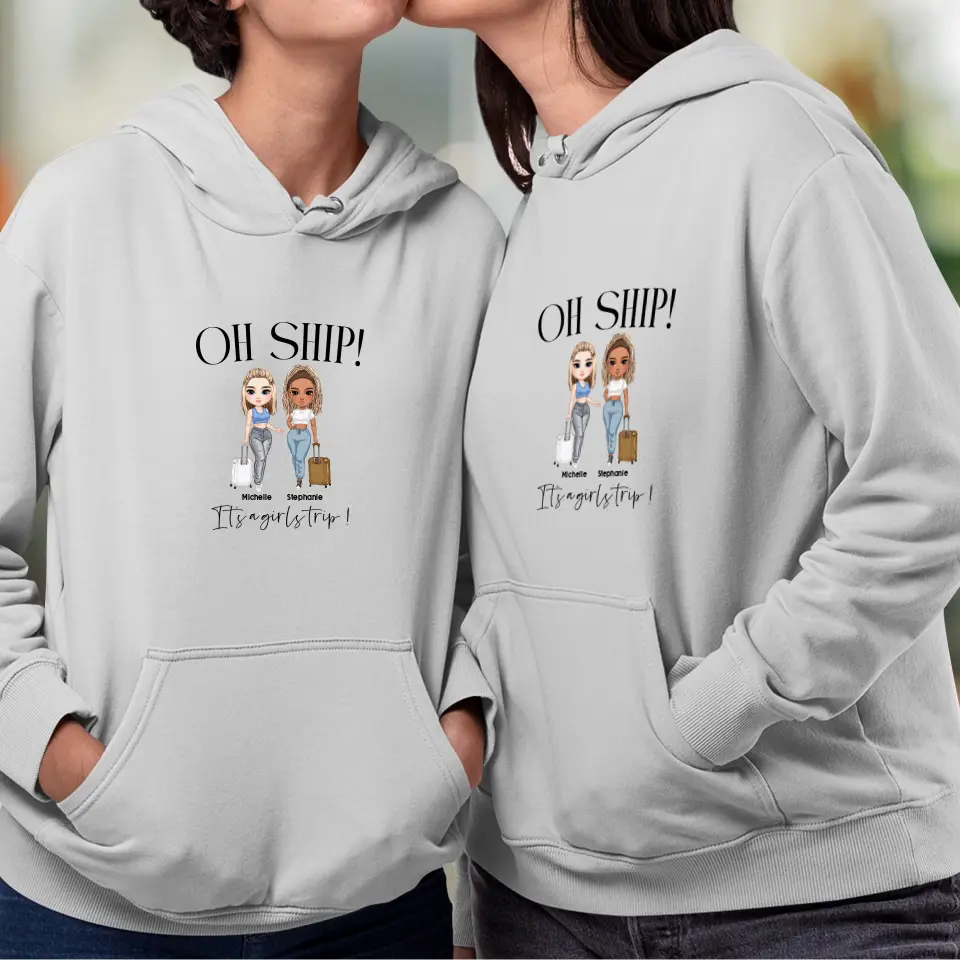 Oh Ship It's A Girls Trip - Personalized Gifts for Besties - Unisex Sweater