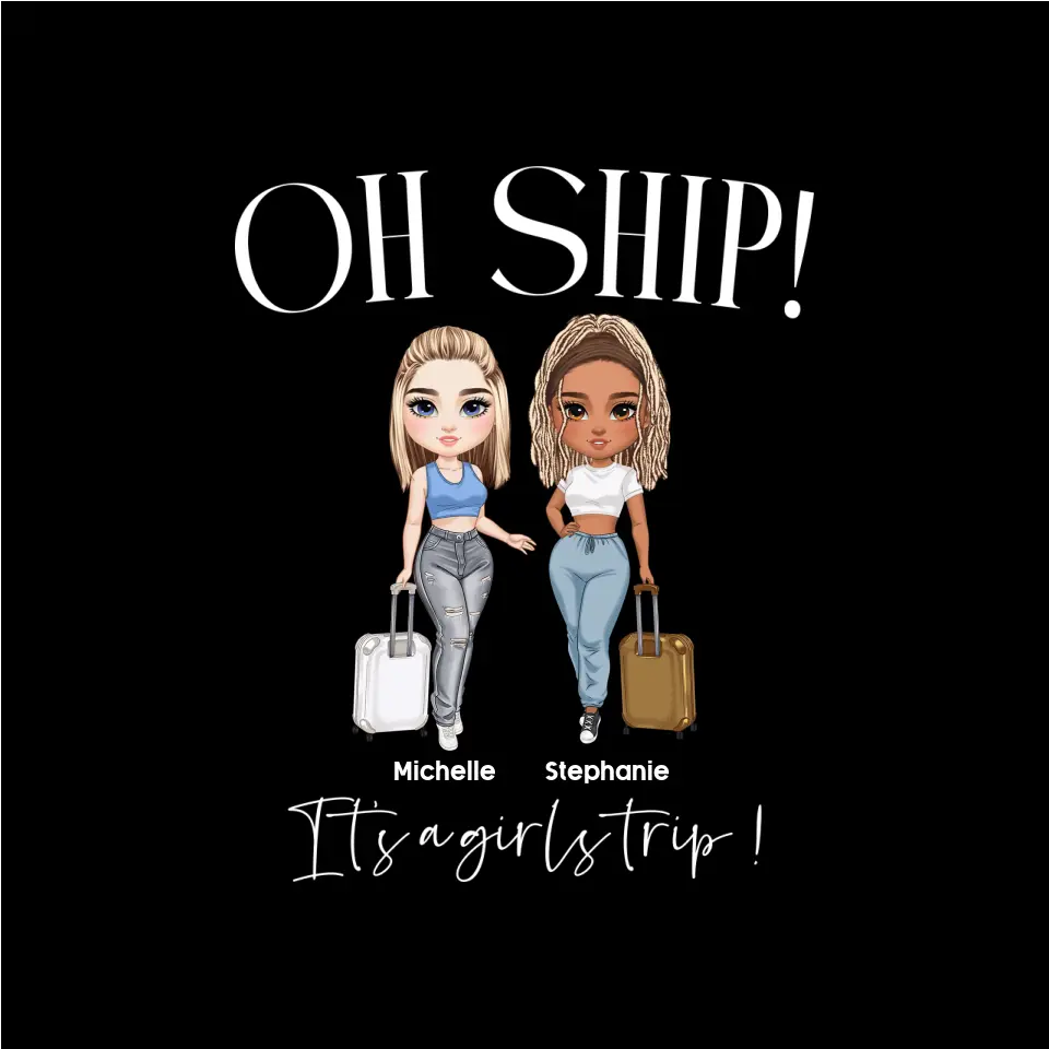 Oh Ship - Custom Character - Personalized Gift For Bestie - Hoodie