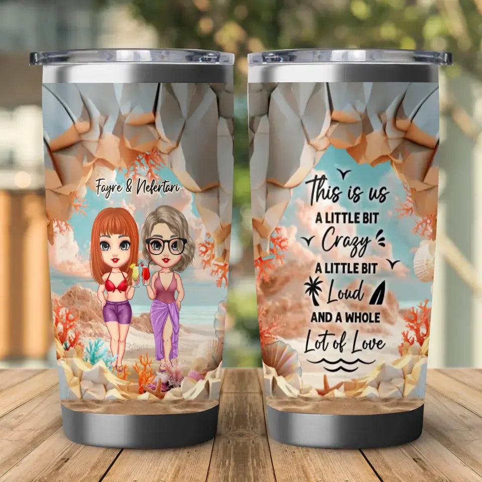 A Little Bit Of Loud - Custom Name - Personalized Gifts For Bestie - 20oz Tumbler