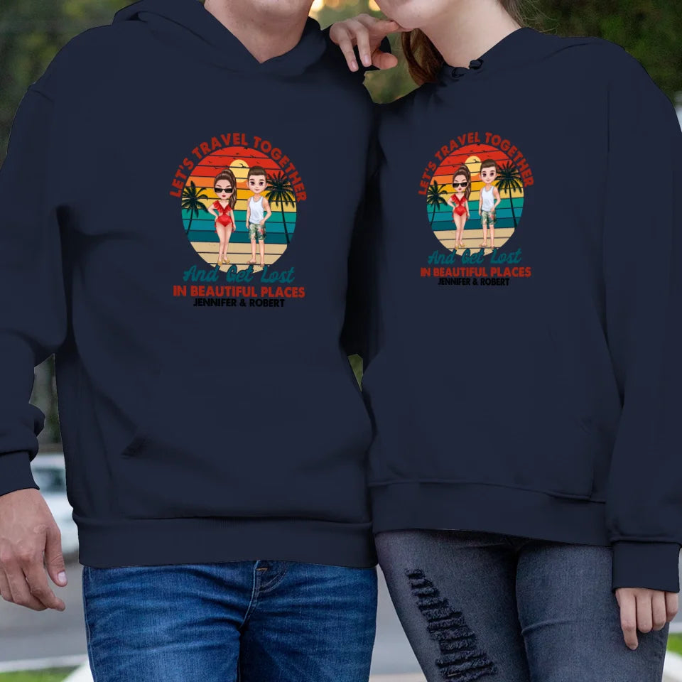 Let's Travel Together - Custom Quote - Personalized Gift For Couple - Unisex Hoodie