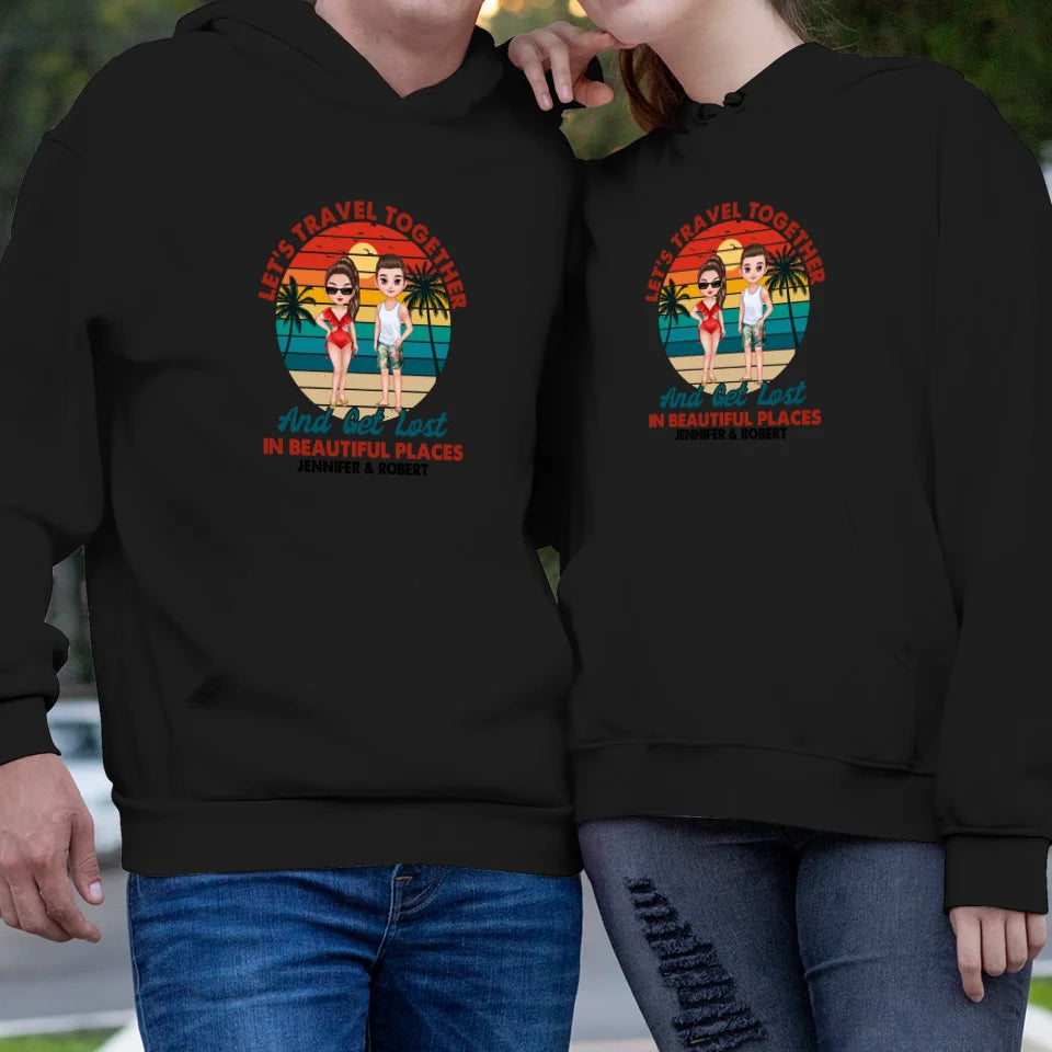 Let's Travel Together - Custom Quote - Personalized Gift For Couple - Unisex Hoodie