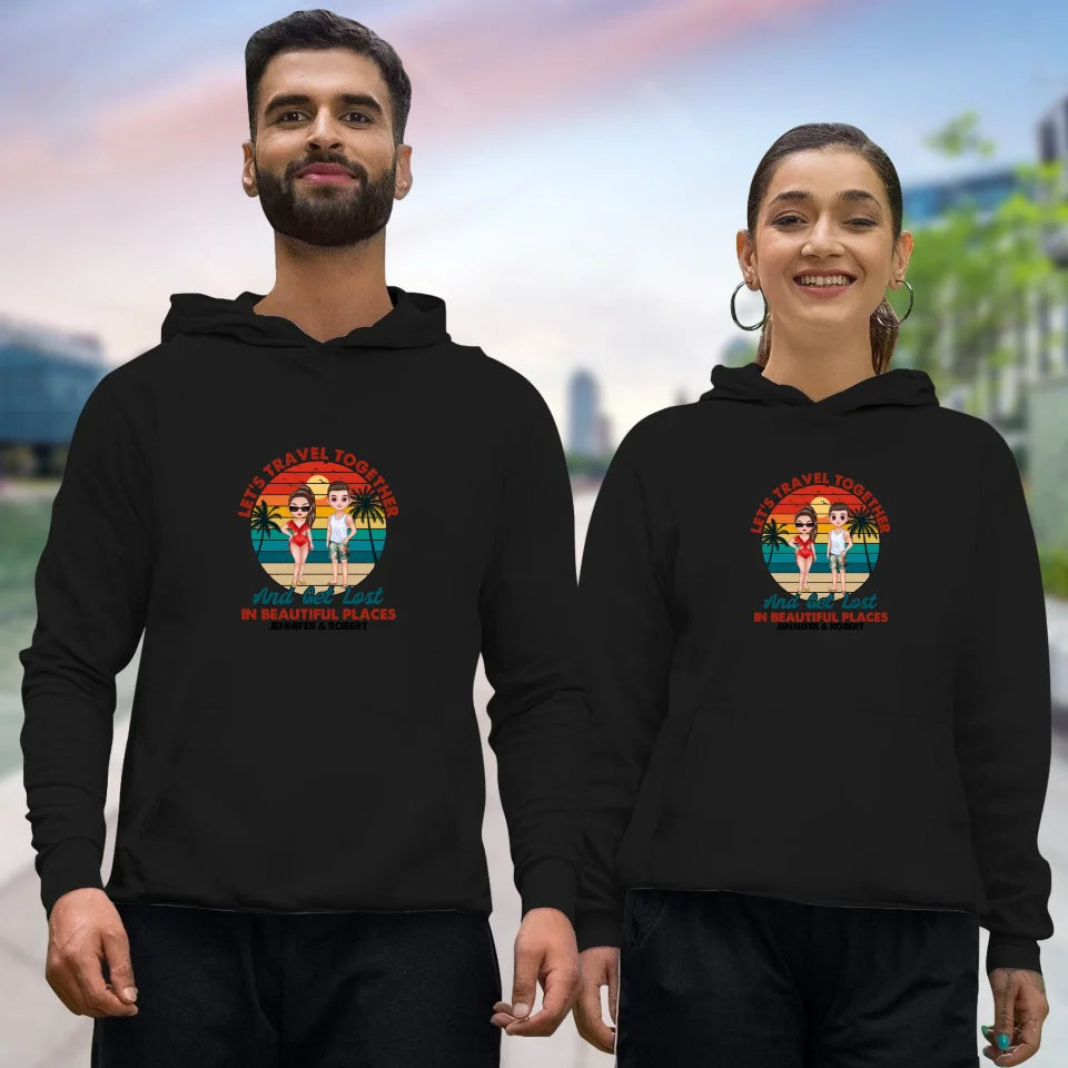 Let's Travel Together - Custom Quote - Personalized Gift For Couple - Unisex Hoodie