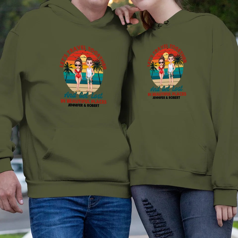 Let's Travel Together - Custom Quote - Personalized Gift For Couple - Unisex Hoodie