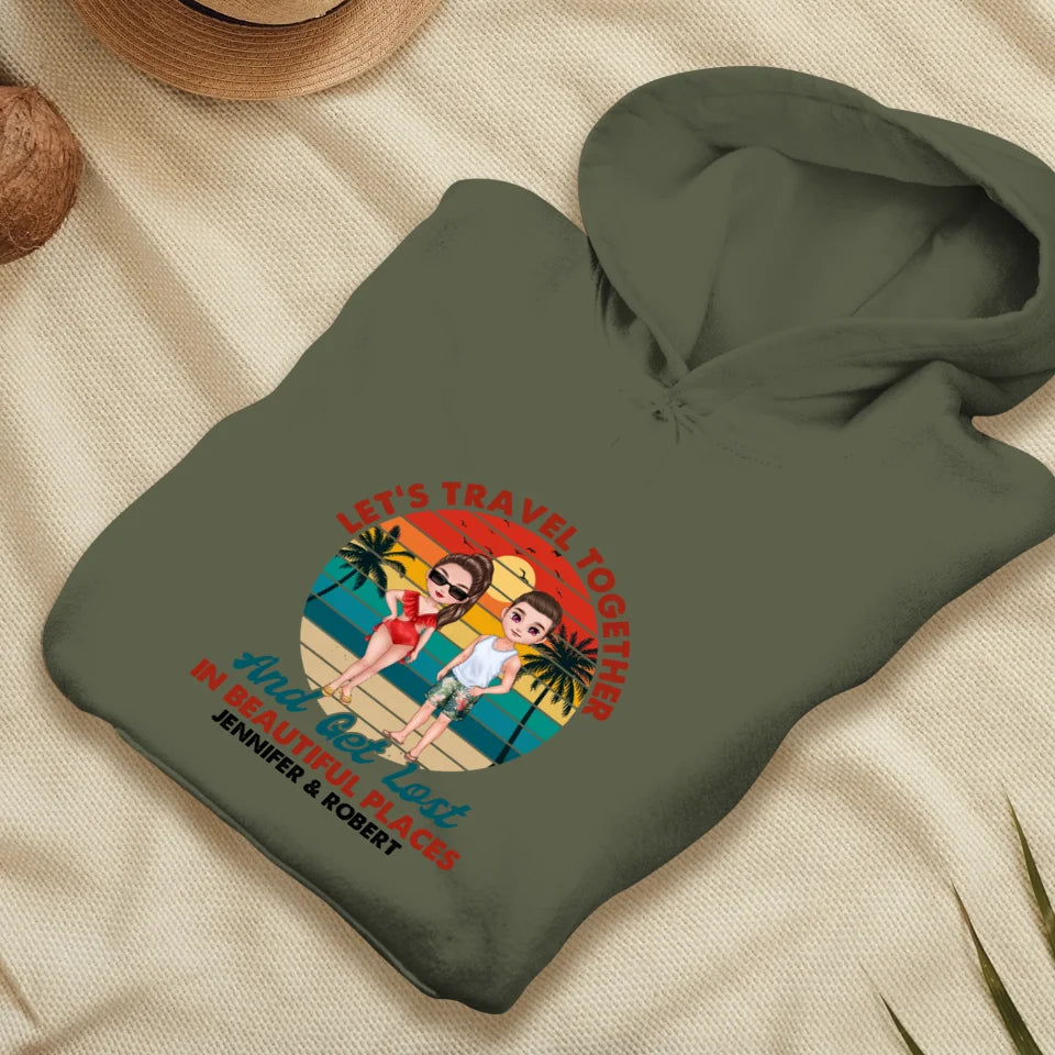 Let's Travel Together - Custom Quote - Personalized Gift For Couple - Unisex Hoodie