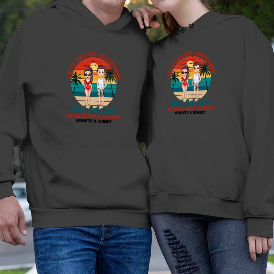 Let's Travel Together - Custom Quote - Personalized Gift For Couple - Unisex Hoodie