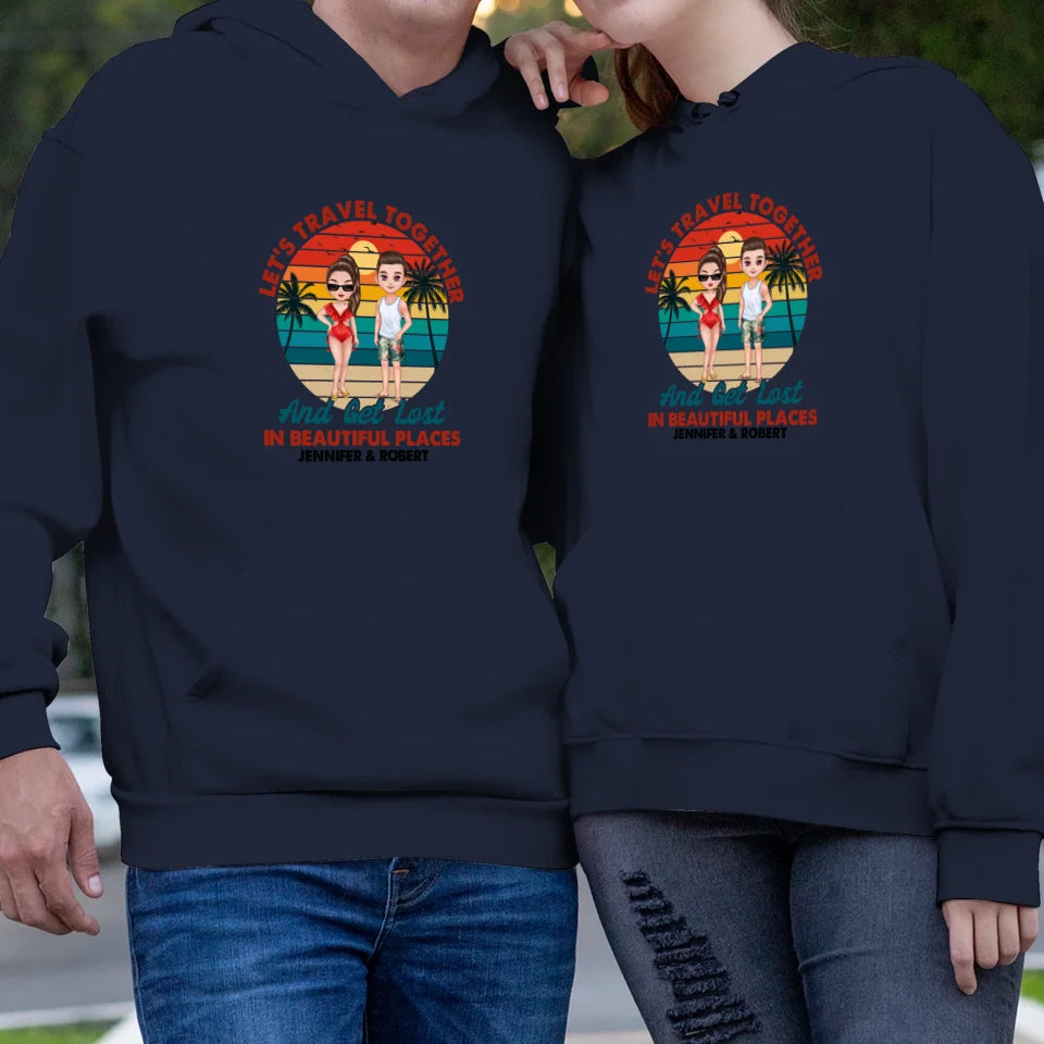 Let's Travel Together - Custom Quote - Personalized Gift For Couple - Unisex Hoodie