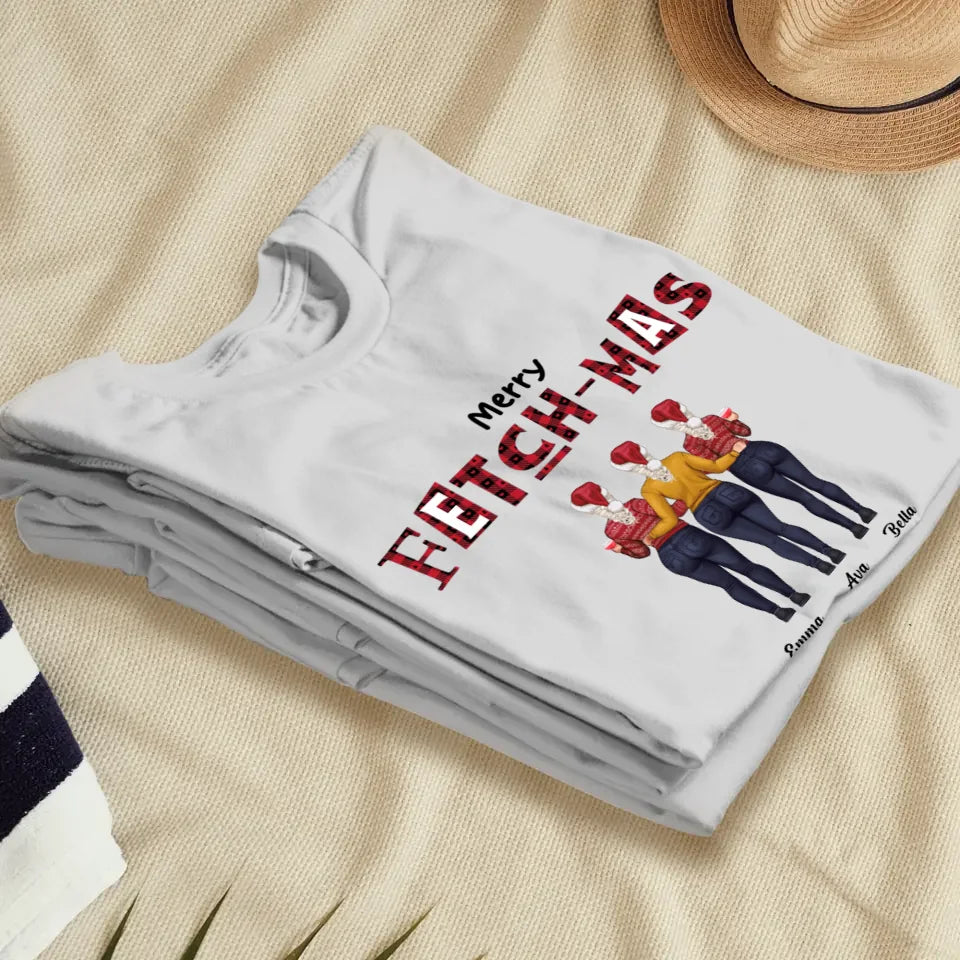 Fetch-mas Sisters - Custom Quote - Personalized Gifts For Besties - T-shirt