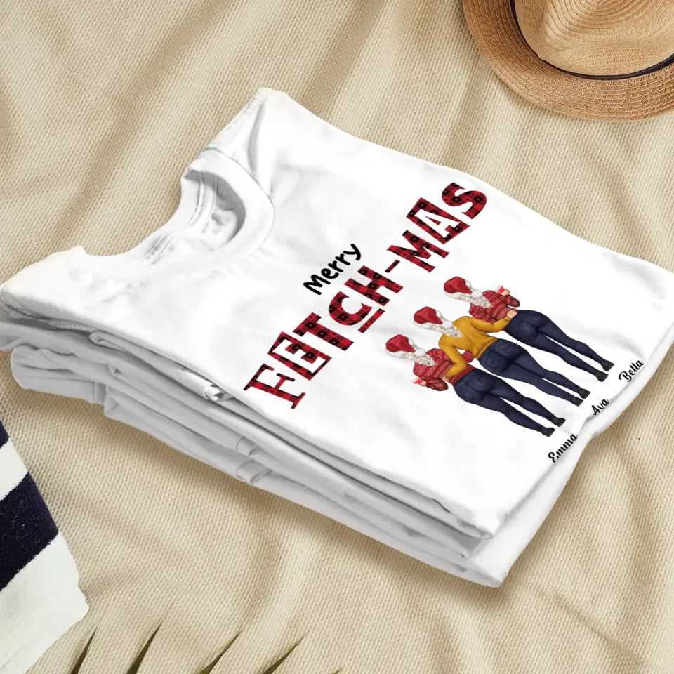 Fetch-mas Sisters - Custom Quote - Personalized Gifts For Besties - T-shirt