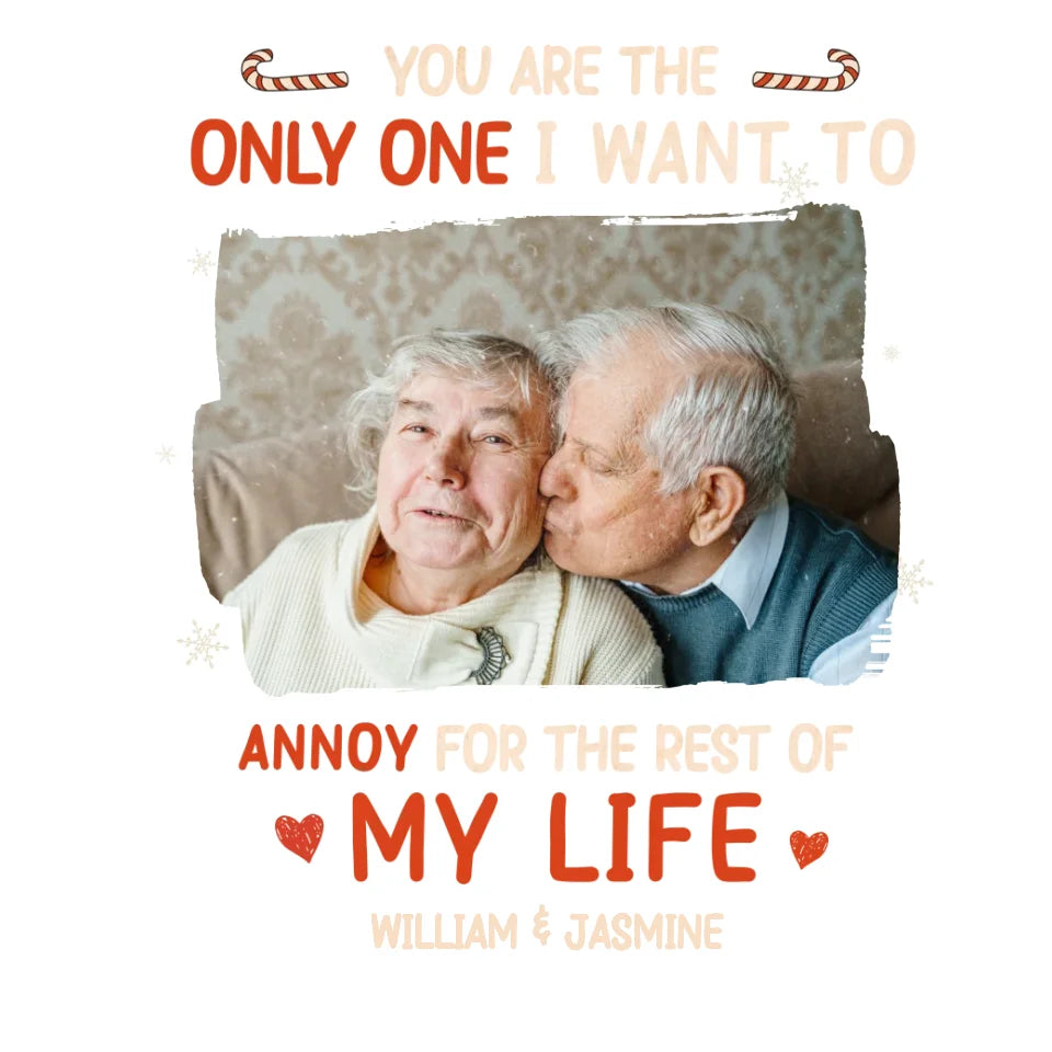 You Are The Only One I Want To - Custom Photo - Personalized Gift For Couples - Unisex T-Shirt