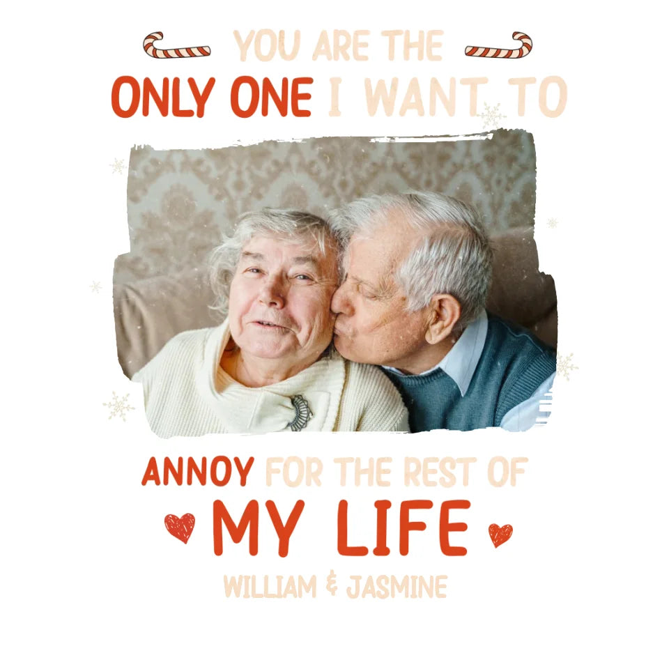 You Are The Only One I Want To - Custom Photo - Personalized Gift For Couples - Unisex T-Shirt