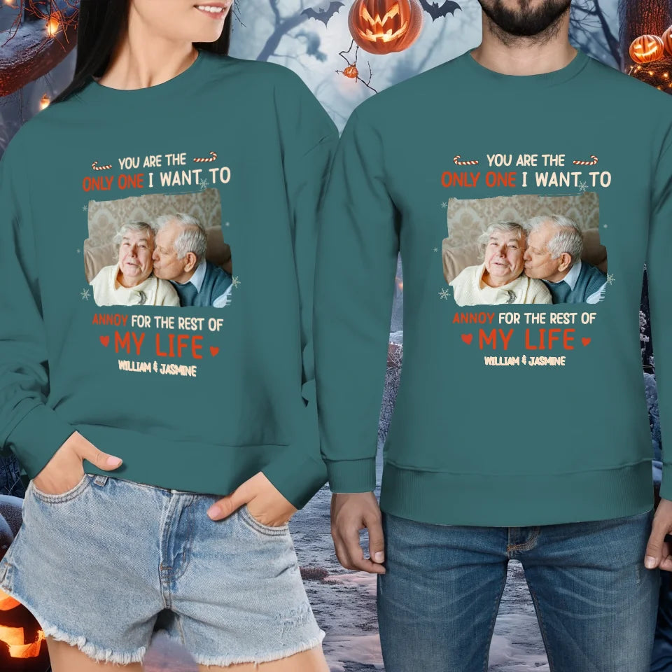 You Are The Only One I Want To - Custom Photo - Personalized Gift For Couples - Unisex Sweater