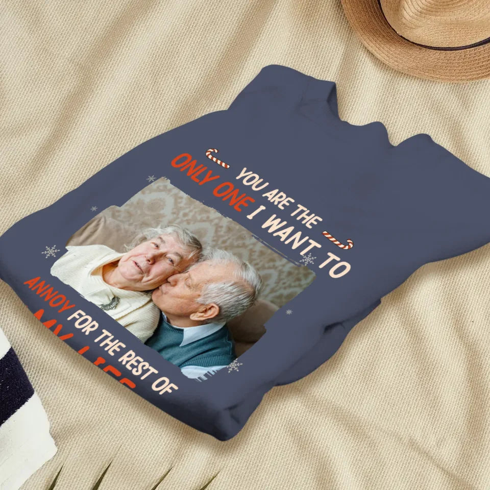 You Are The Only One I Want To - Custom Photo - Personalized Gift For Couples - Unisex Sweater