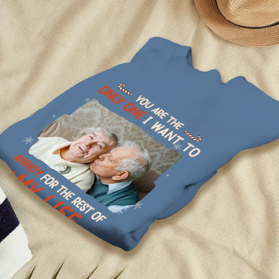 You Are The Only One I Want To - Custom Photo - Personalized Gift For Couples - Unisex Sweater