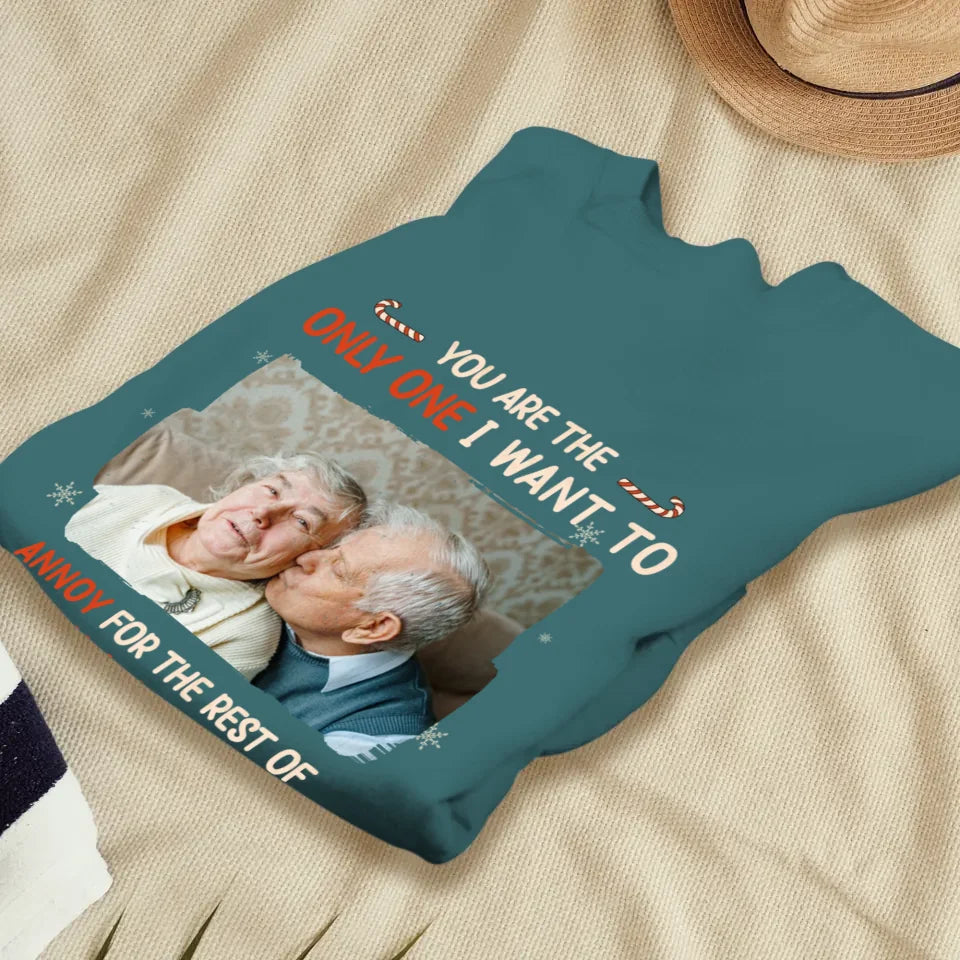 You Are The Only One I Want To - Custom Photo - Personalized Gift For Couples - Unisex Sweater