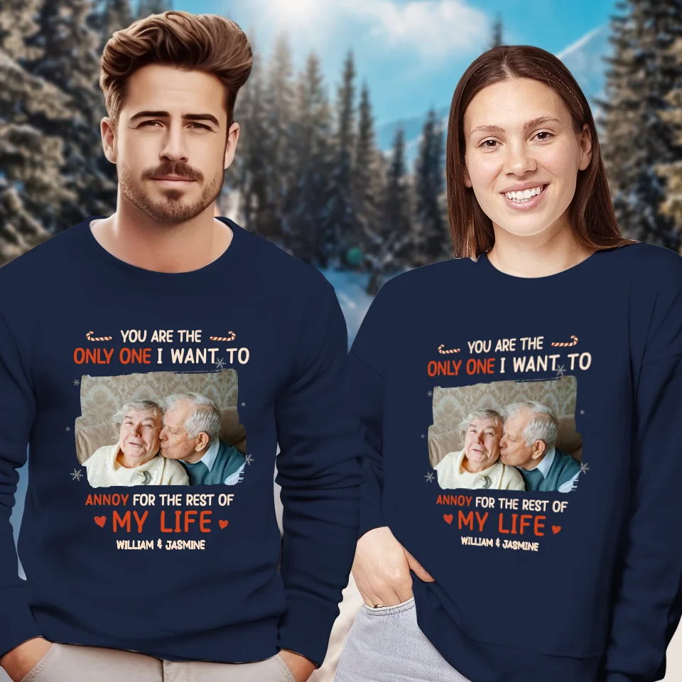 You Are The Only One I Want To - Custom Photo - Personalized Gift For Couples - Unisex Sweater